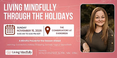 Living Mindfully Through the Holidays