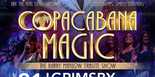 GRIMSBY\u2728\ufe0fSaturday 21st March\u2728\ufe0fBARRY MANILOW