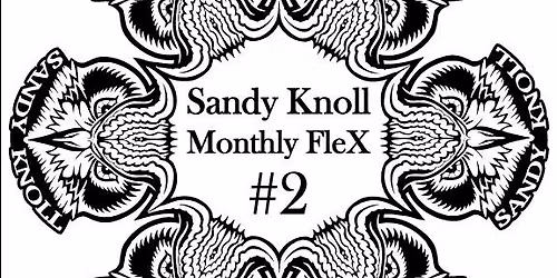Sandy Knoll Monthly FleX #2