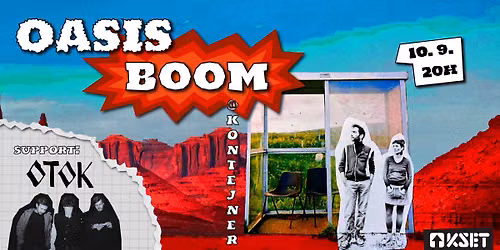 Oasis Boom (desert krautrock \/ noise jazz - FR) + OTOK (HR) @ KONTEJNER