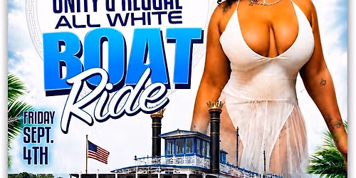 AFRO UNITY AND REGGAE ALL WHITE BOAT RIDE