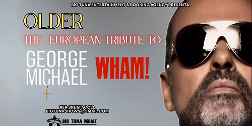 OLDER - GEORGE MICHAEL TRIBUTE live@KALISPERA RISTO PIZZA GRILL, DOLO (VE)
