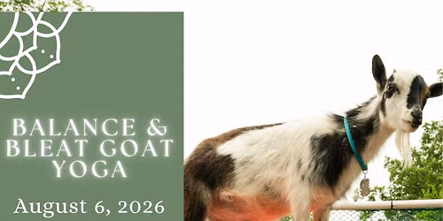 Balance & Bleat Goat Yoga