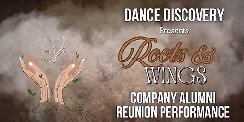 Dance Discovery Company Alumni 25th Anniversary Performance Opportunity