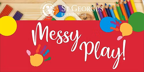 Come and Play Session! Messy Play at St George\u2019s School Nursery.