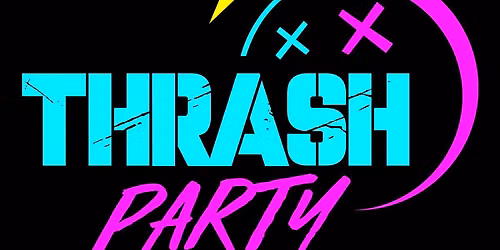 Thrash Party