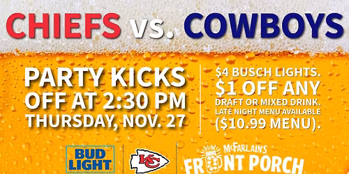 Chiefs vs. Cowboys Watch Party at McFarlain's Front Porch