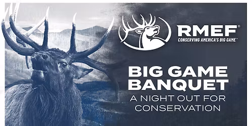 Elk Prairie Chapter Big Game Banquet