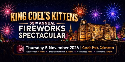 King Coel's Kittens Fireworks Spectacular