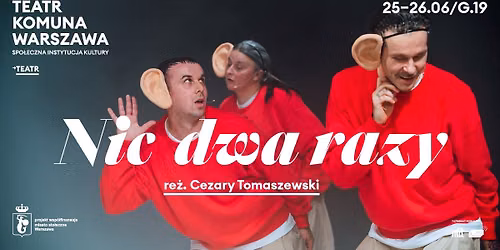 Nic dwa razy, re\u017c. Cezary Tomaszewski
