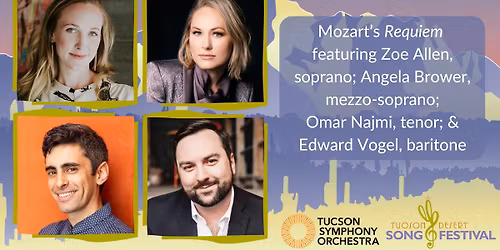 Mozart\u2019s Requiem featuring Zoe Allen, Angela Brower, Omar Najmi, & Edward Vogel