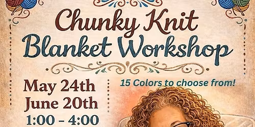 Chunky Blanket Workshop