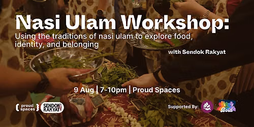 Nasi Ulam Workshop with Sendok Rakyat
