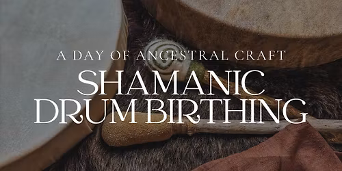 Drum Birthing