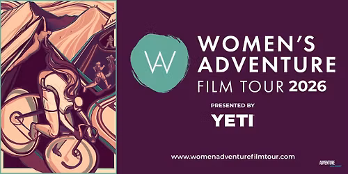 Women\u2019s Adventure Film Tour 2026