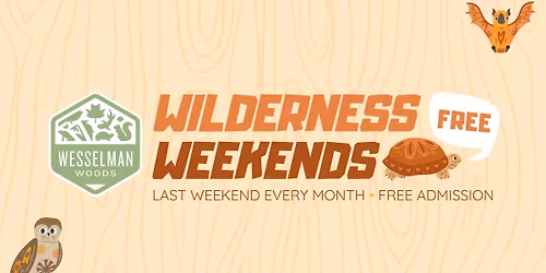 Wilderness Weekend: Free Saturday