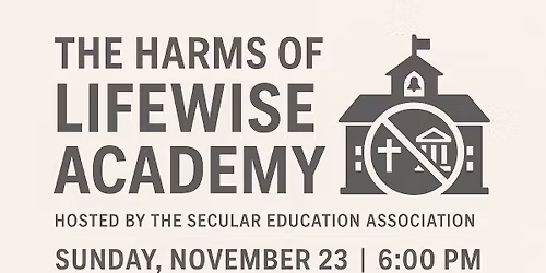 Lifewise Academy's Attack on Public Education