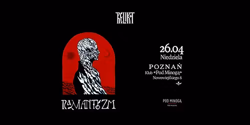 RELIKT | POZNA\u0143 | 26.04 | KLUB POD MINOG\u0104