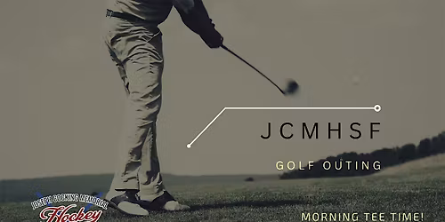 JCMHSF 6th Annual Golf Outing