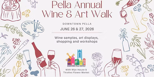 Pella Annual Wine & Art Walk