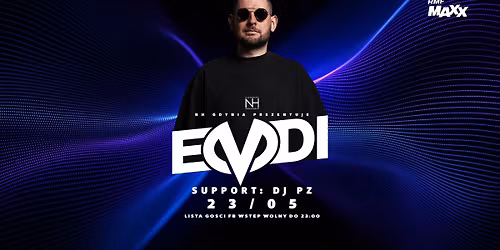 Gwiazda nocy: EMDI \/ Support: Dj Pz \/ Lista FB wst\u0119p wolny do 23.00