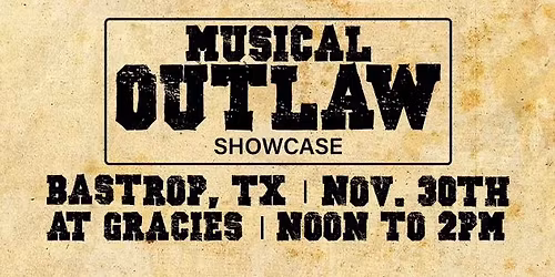Bastrop, TX | Musical Outlaw Showcase