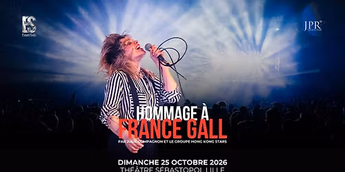 Hommage \u00e0 France Gall \u00b7 Th\u00e9\u00e2tre S\u00e9bastopol Lille