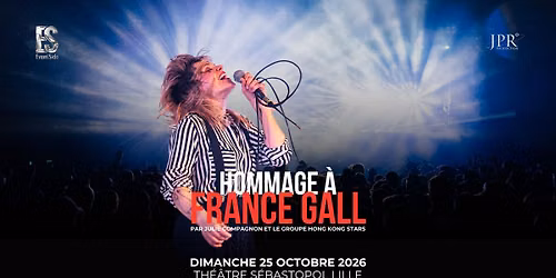 Hommage \u00e0 France Gall \u00b7 Th\u00e9\u00e2tre S\u00e9bastopol Lille