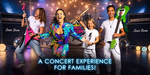 Sonic Boom - A Family Concert Experience\u2503UPPER HUTT