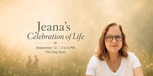 Jeana\u2019s Celebration of Life