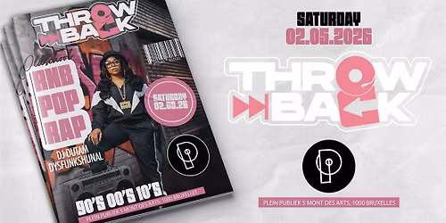 Throwback x 02.05.26 x Plein Publiek Bruxelles