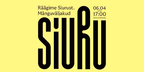 R\u00e4\u00e4gime Siurust. M\u00e4nguv\u00e4ljakud