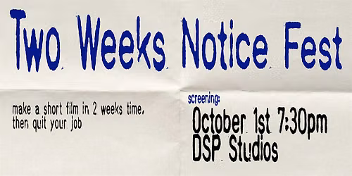 Two Weeks Notice Fest