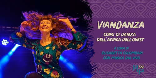 OPEN DAY VianDanza. Corsi di danza dell'Africa dell'Ovest