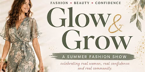 Grow & Glow Charity Fashion Event