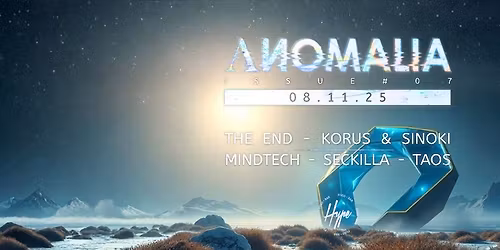 Anomalia #07 : Dubstep - Drum & Bass - Neurofunk - Hardcore