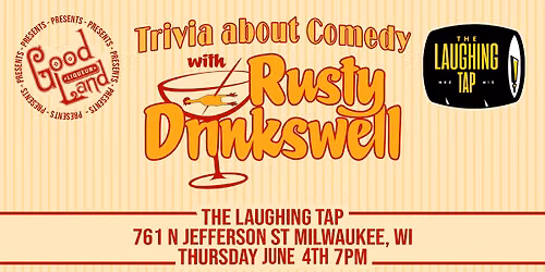 Comedy Trivia with Rusty Drinkswell