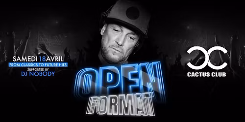Open Format - Dj Nobody - Cactus Club