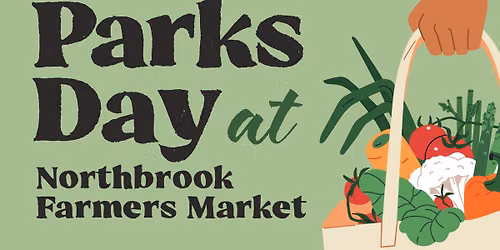 Parks Day at Northbrook Farmers Market