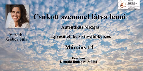 Egyes\u00fcleti bels\u0151 tov\u00e1bbk\u00e9pz\u00e9s - Autentikus Mozg\u00e1s