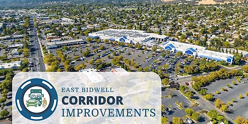 City of Folsom East Bidwell Corridor Improvements Community Workshop