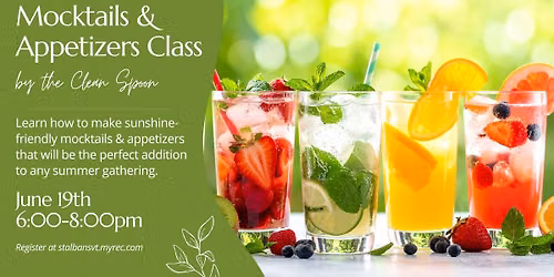 Mocktails & Appetizers Class!