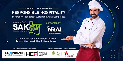 Saksham - Seminar on Food Safety, Sustainability and Compliance