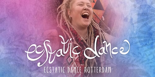 ECSTATIC DANCE Edition with Esta Polyesta!