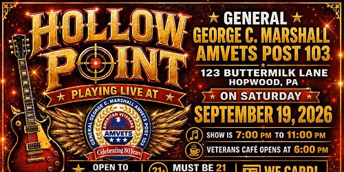 Hollow Point live! at General George C. Marshall Amvets Post 103