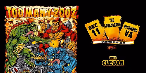 Too Many Zooz with Clejan