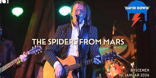 The Spiders from Mars \u00abDavid Bowie\u00bb \/\/ Byscenen