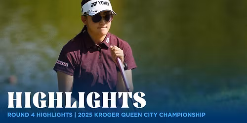 Kroger Queen City Championship - 4 Day Pass