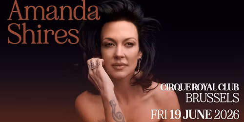 Amanda Shires \u2022 Cirque Royal Club Brussels