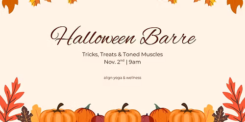 Halloween Barre: Tricks, Treats & Toned Muscles